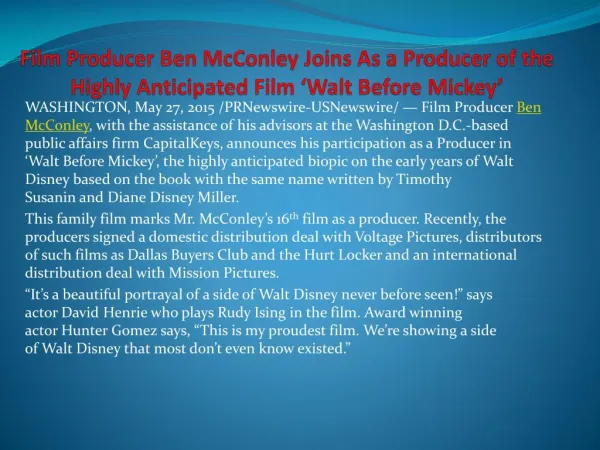 Film producer ben mc conley joins as a producer of the highly anticipated film ‘walt before mickey’