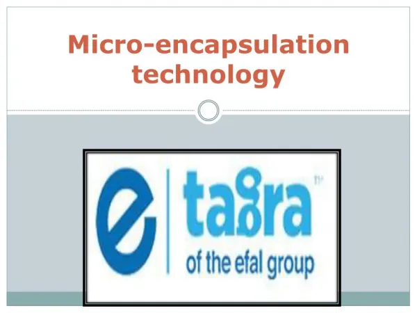 Micro-Encapsulation Process at Tagra