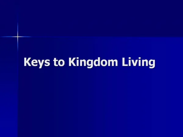 Keys to Kingdom Living