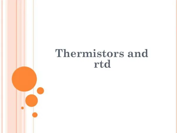 Thermistors and rtd