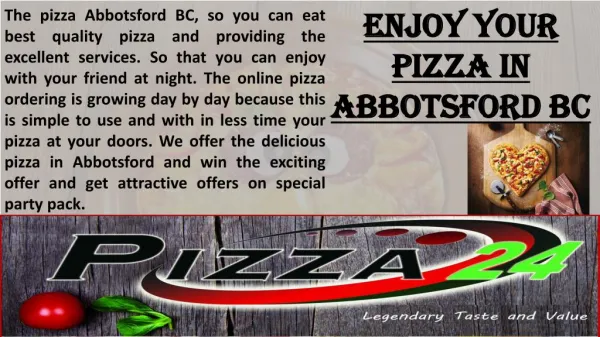 ENJOY YOUR PIZZA IN ABBOTSFORD BC