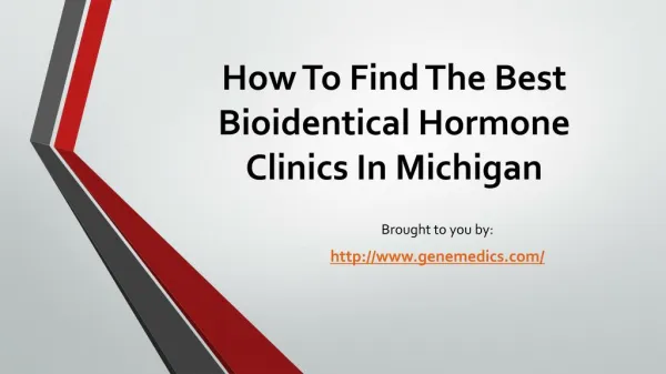How To Find The Best Bioidentical Hormone Clinics In Michigan