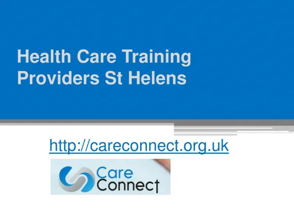 Health Care Training Providers St Helens - Careconnect.org.uk
