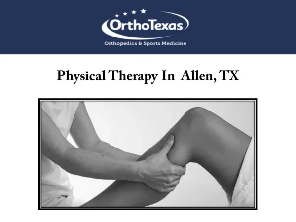 Physical Therapy In Allen, TX