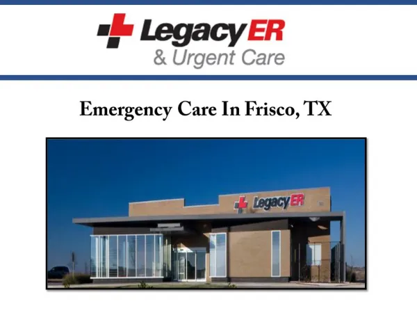 Emergency Care In Frisco, TX