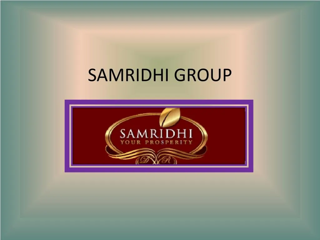 samridhi group