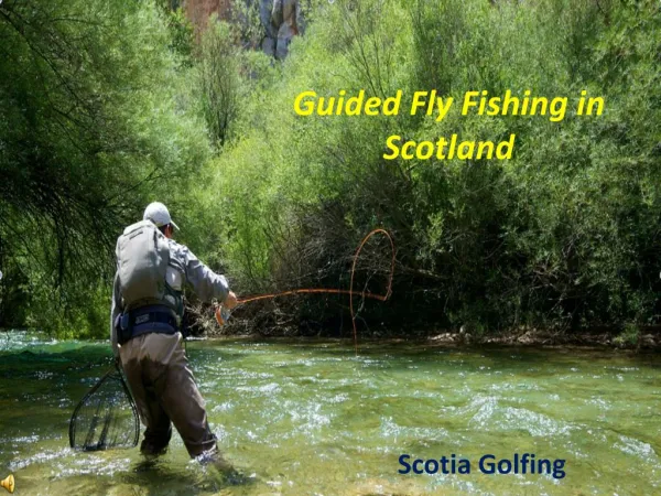 Guided Fly Fishing in Scotland