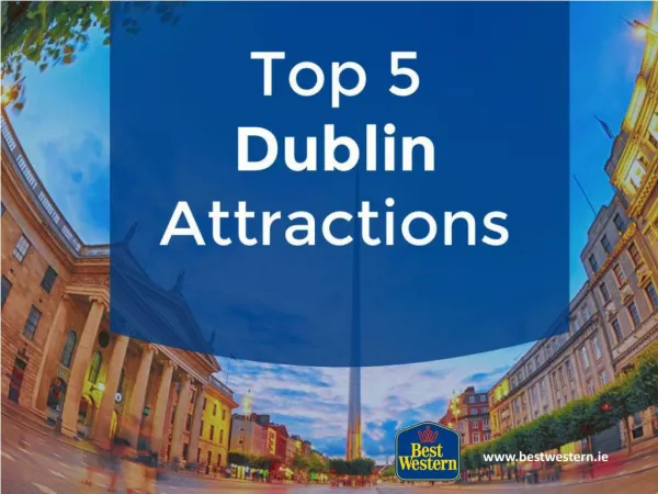 Holidays in Ireland – Special Attractions
