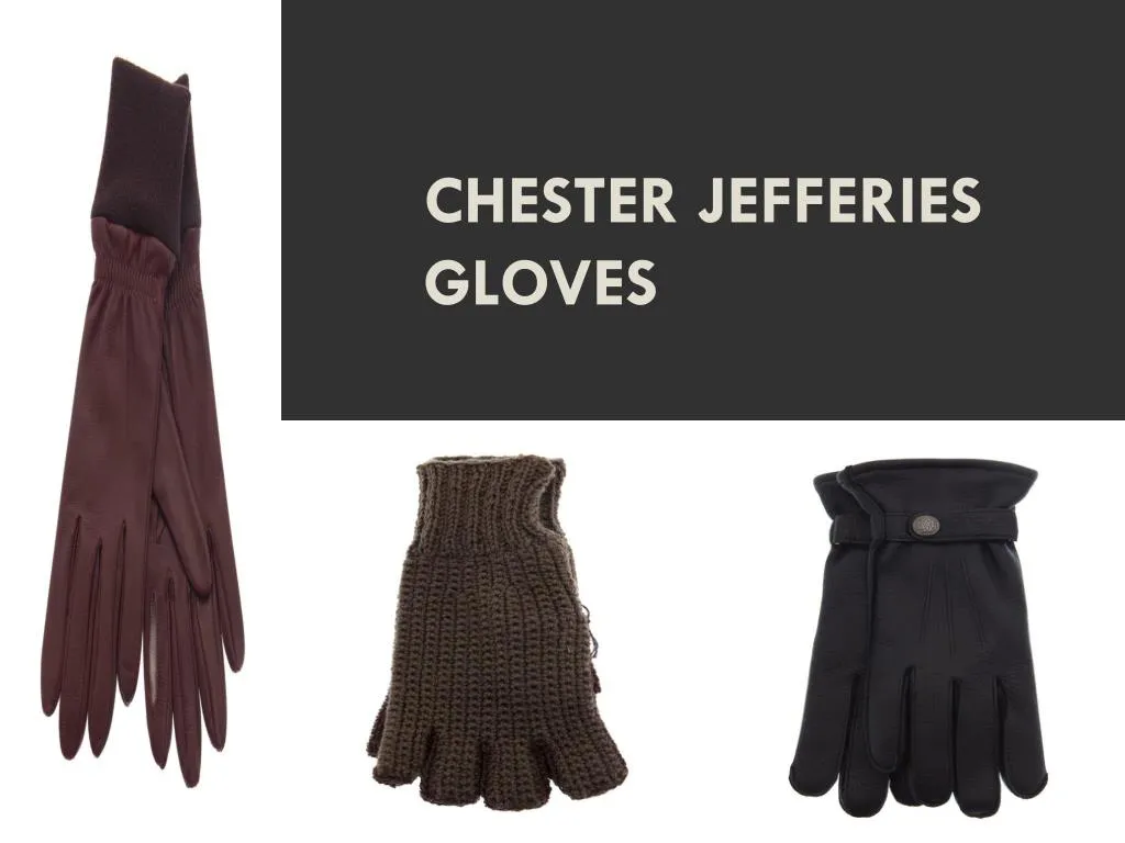 chester jefferies gloves
