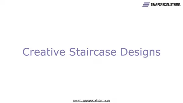 Innovative Designs of Staircases