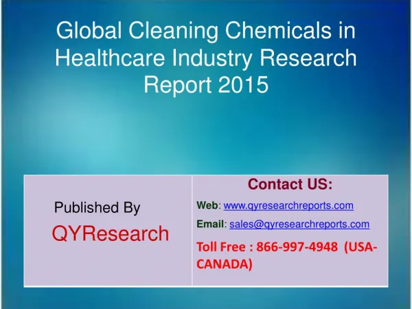 Global Cleaning Chemicals in Healthcare Market 2015 Industry Analysis, Study, Research, Overview and Development