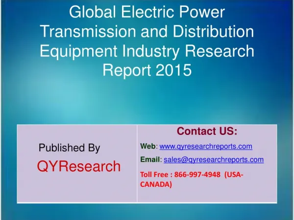 Global Electric Power Transmission and Distribution Equipment Market 2015 Industry Analysis, Research, Share, Trends and