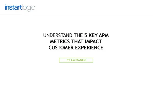 Understand the 5 Key APM Metrics That Impact Customer Experience