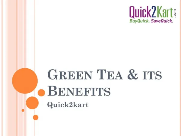 Green Tea & its Benefits