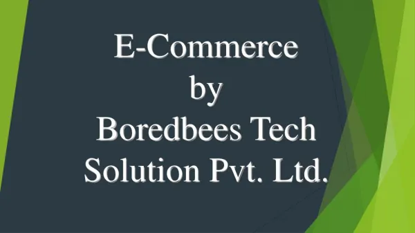 E commerce by boredbees tech solutions pvt. ltd.
