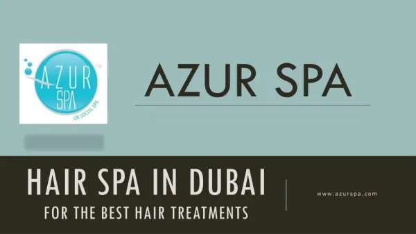 Hair spa in dubai for the best hair treatments