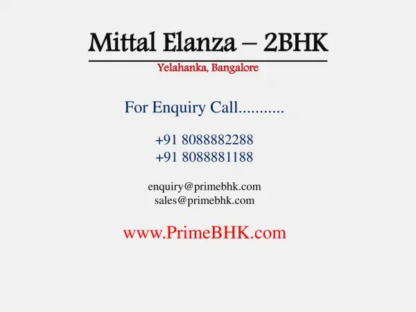 Mittal Elanza, 2BHK, Yelahanka, Bangalore