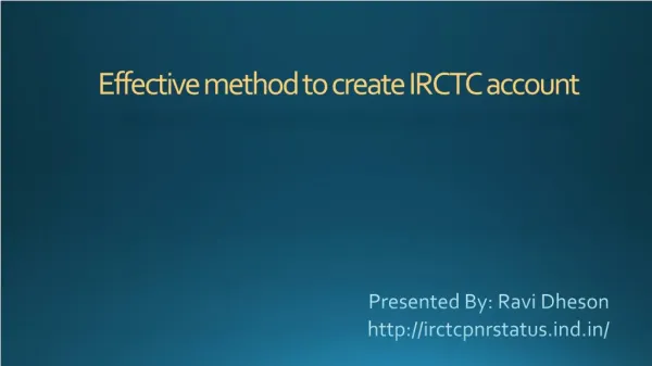Effective method to create IRCTC account