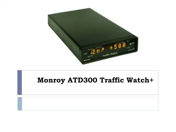 Monroy ATD300 Traffic Watch