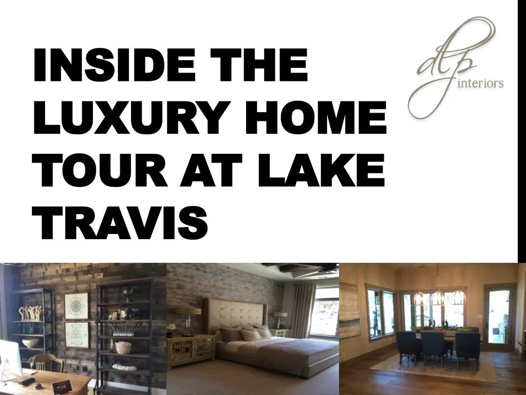 inside the luxury home tour at lake travis
