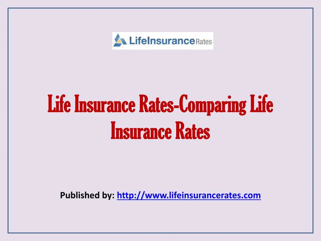 life insurance rates comparing life insurance rates