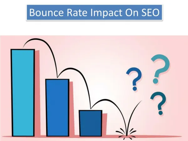 Bounce Rate Impact On SEO