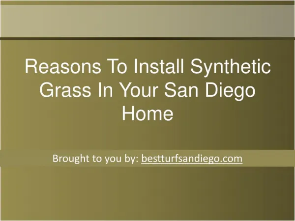 Reasons To Install Synthetic Grass In Your San Diego Home