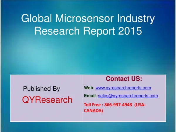 Global Microsensor Industry 2015 Market Shares, Forecasts, Analysis, Applications, Study, Trends, Development, Growth, O