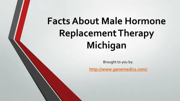 Facts About Male Hormone Replacement Therapy Michigan