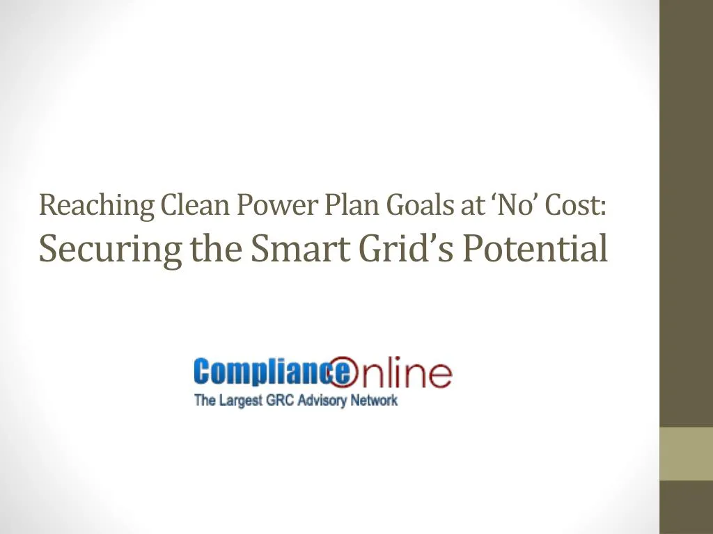 reaching clean power plan goals at no cost securing the smart grid s potential