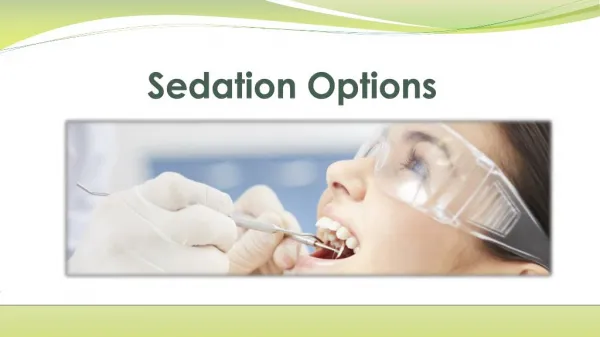 Sedation Options