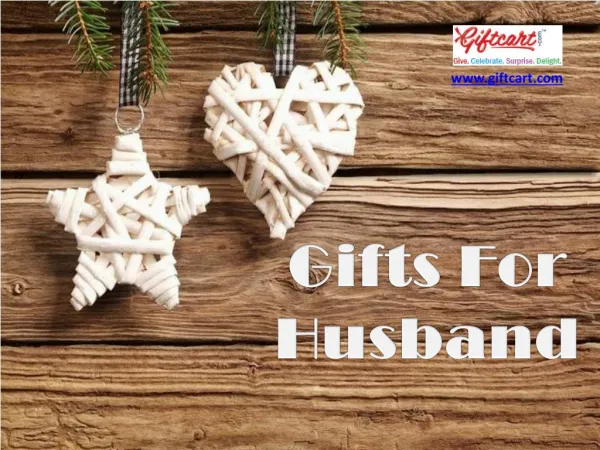 Gifts for husband|Giftcart