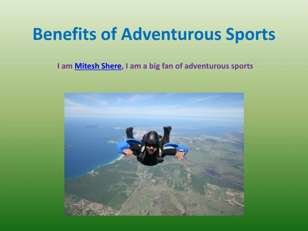 benefits of adventurous sports