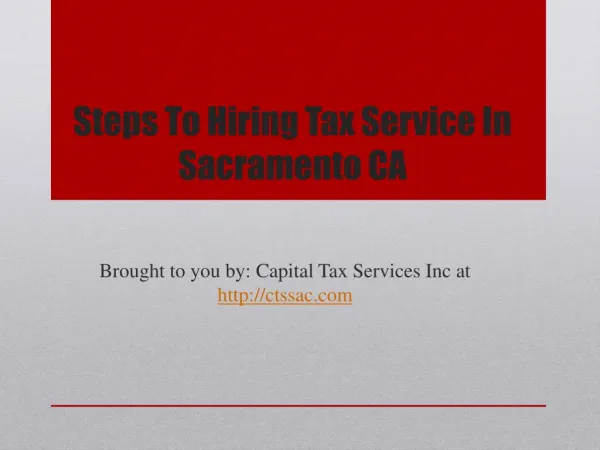 Steps To Hiring Tax Service In Sacramento CA