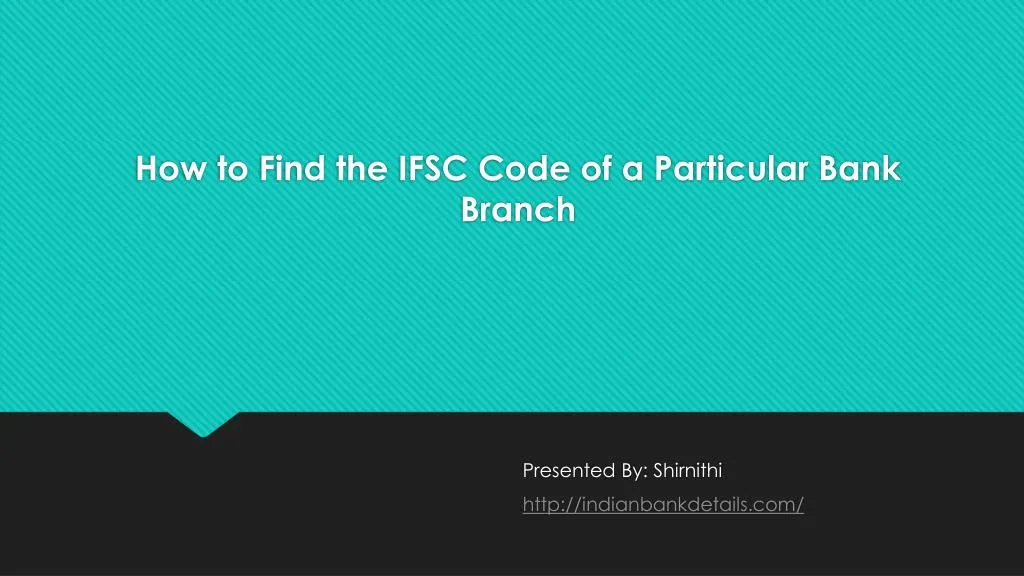 how to find the ifsc code of a particular bank branch