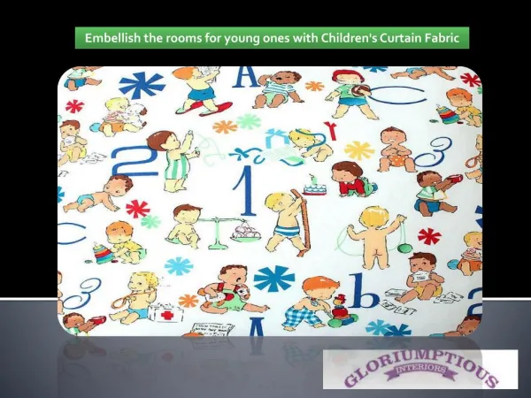 Embellish the rooms for young ones with Childrens Curtain Fabric