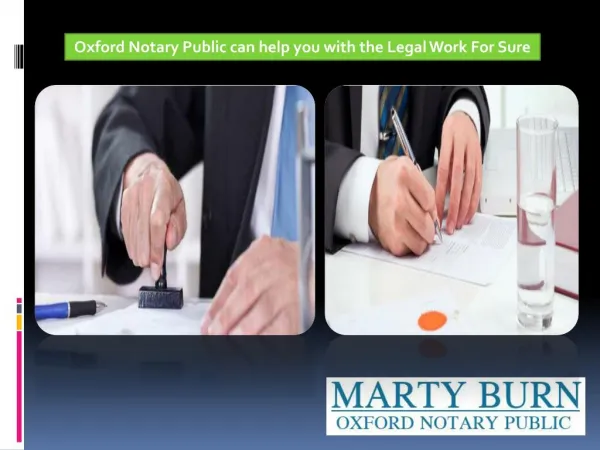 Oxford Notary Public can help you with the Legal Work For Sure
