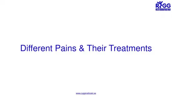 Different Pains and their Treatments