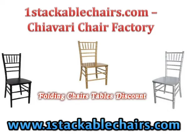 1stackablechairs.com - Chiavari Chair Factory