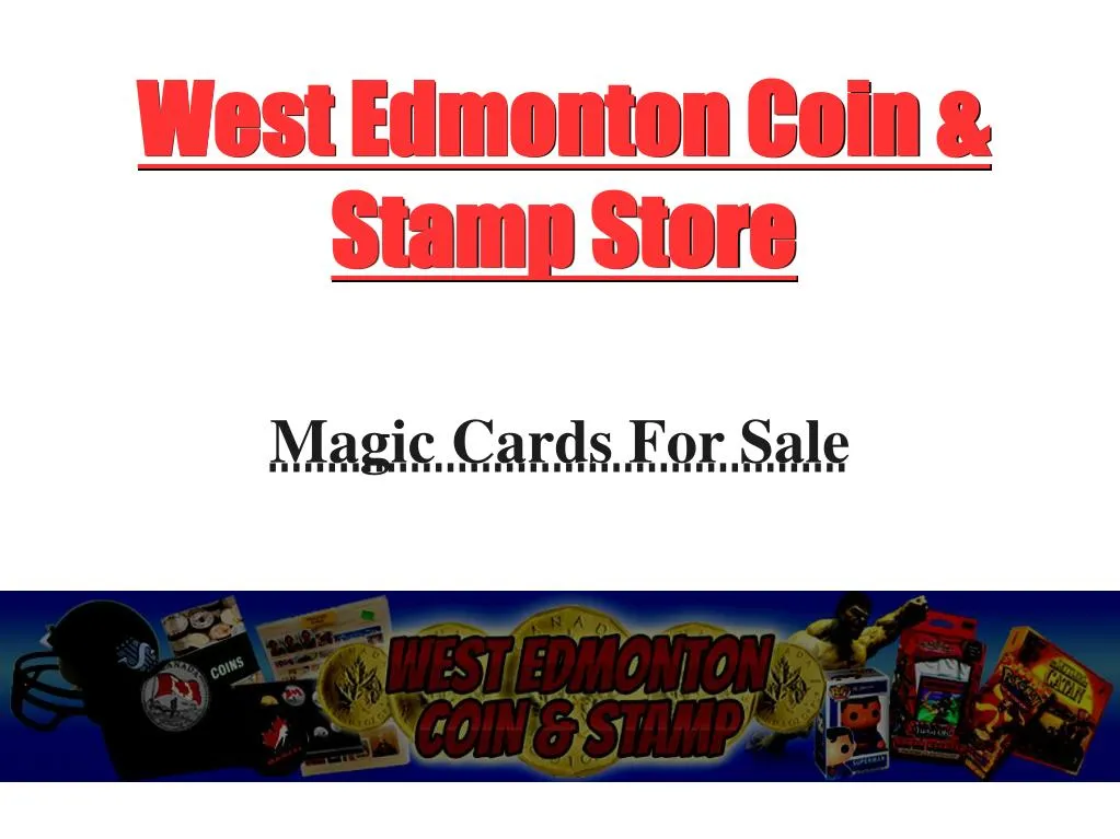 west edmonton coin stamp store