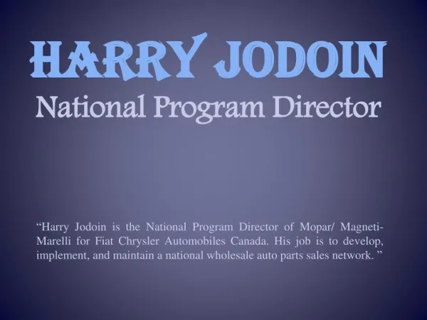 Harry Jodoin - National Program Director