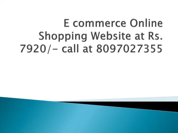 E commerce Online Shopping Website at Rs. 7920/- call at 8097027355