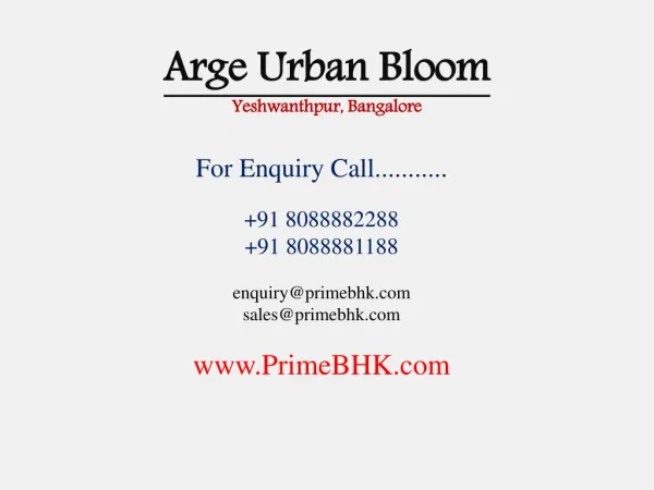 Arge Urban Bloom, Yeshwanthpur, Bangalore