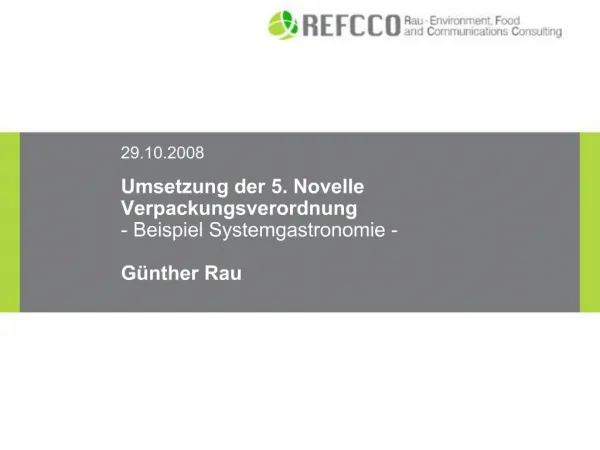Umsetzung der 5. Novelle Verpackungsverordnung - Beispiel Systemgastronomie - G nther Rau