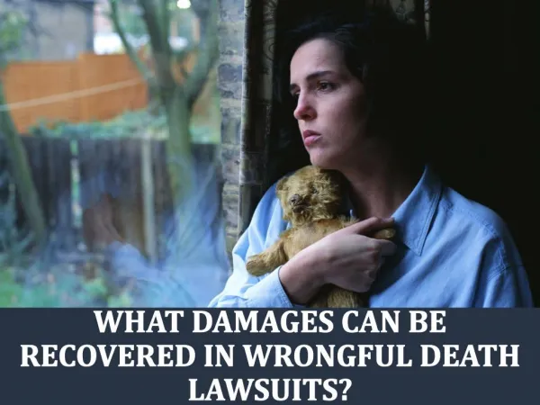 What Damages Can Be Recovered In Wrongful Death Lawsuits?