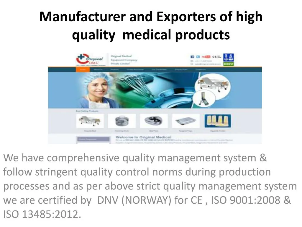 manufacturer and exporters of high quality medical products