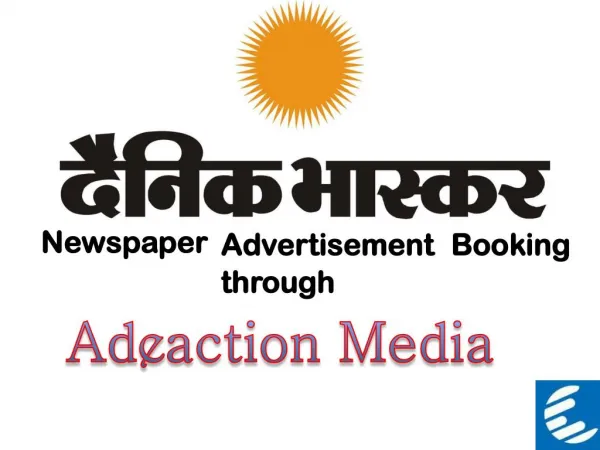 Dainik Bhaskar Newspaper Advertisement booking online through Adeaction Media.