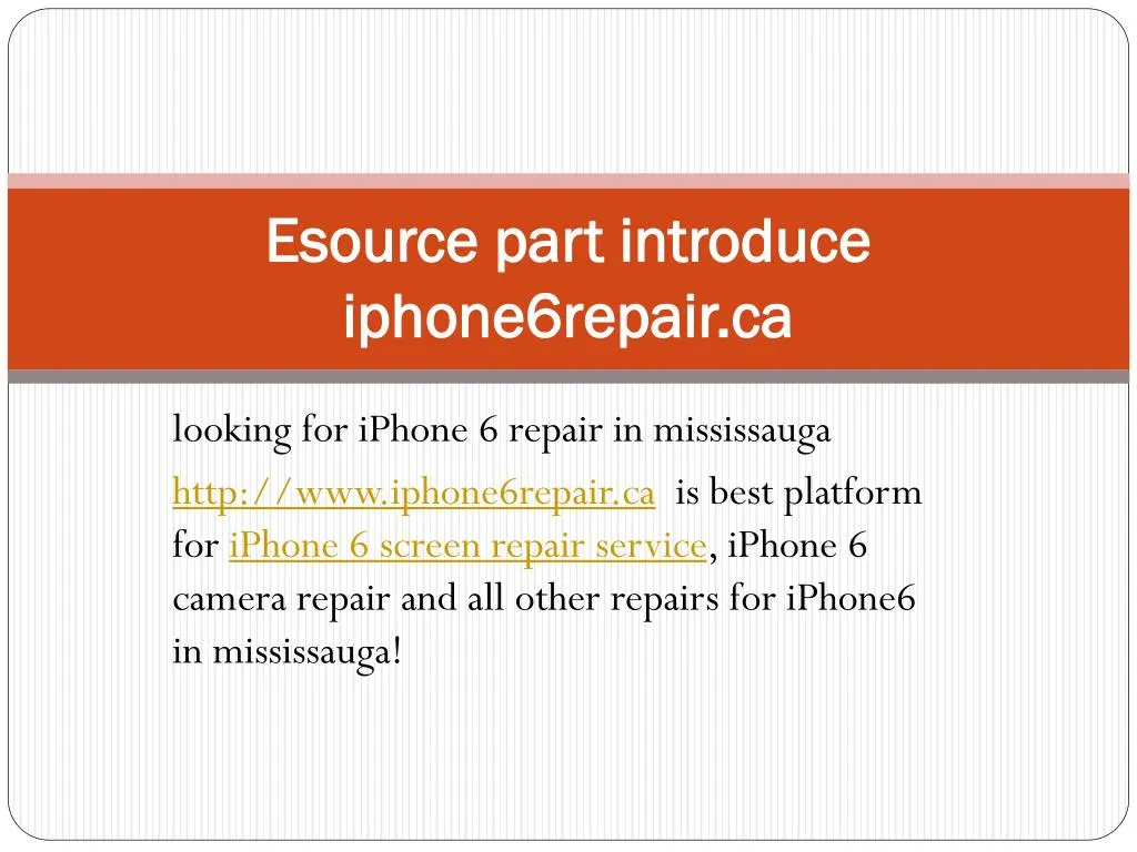 esource part introduce iphone6repair ca