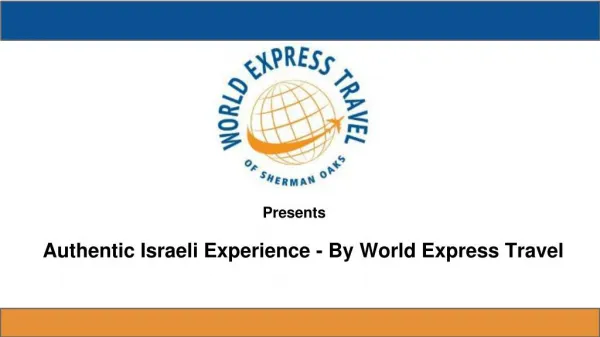 Authentic Israeli Experience - By World Express Travel