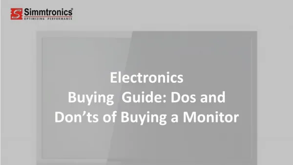 Electronics Buying Guide: Dos and Don’ts of Buying a Monitor